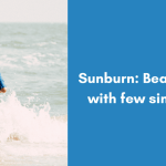 SunBurn: Beat the heat by following simple tips!, Children's doctors in Altoona